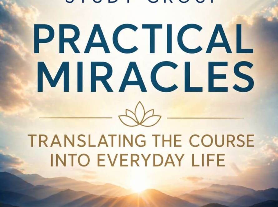 A Course In Miracles Monday Meetings
